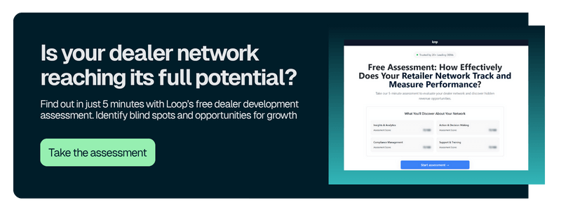 Assess if your dealer network is reaching its full potential